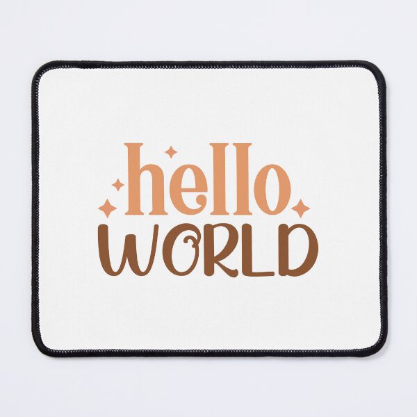 Item preview, Hello World designed and sold by dimitar-pnankov.