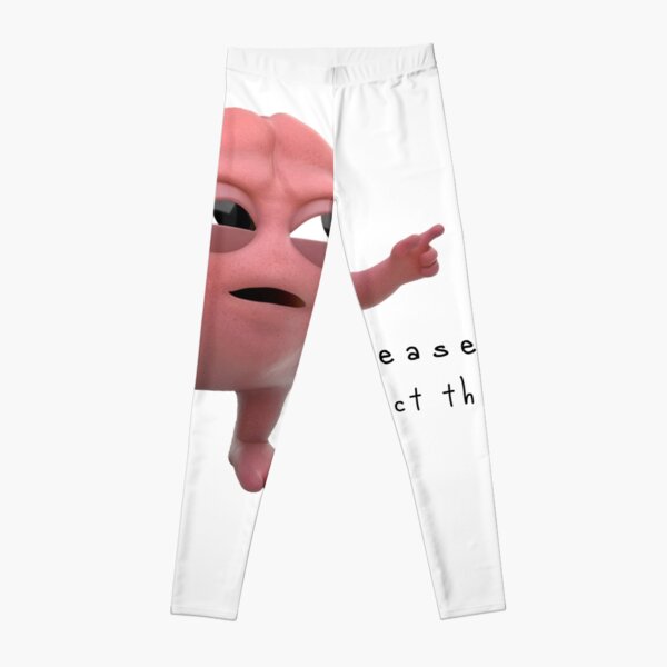 please don't neglect the brain Leggings