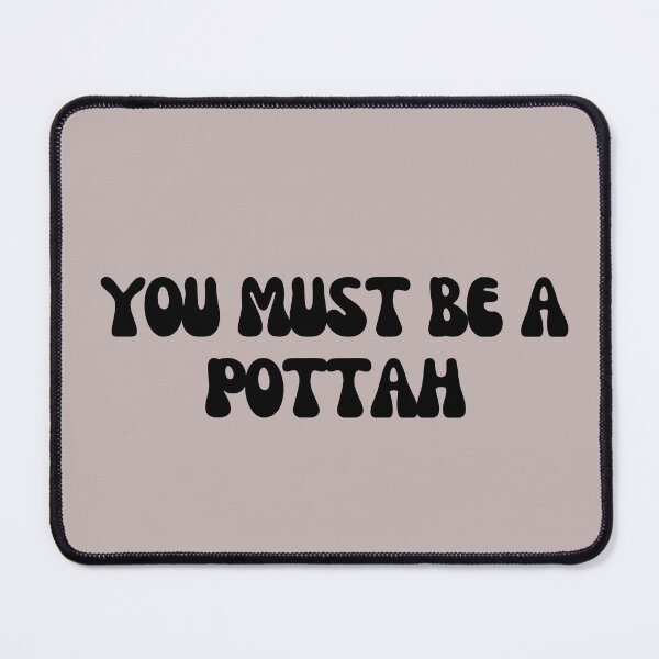 Item preview, YOU MUST BE A POTTAH HARRY P HP HUMOR  designed and sold by SADISTICWITCH.