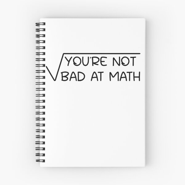 Item preview, You're not bad at math - Math Motivational Saying / for Math Lovers designed and sold by Blonc-ou.