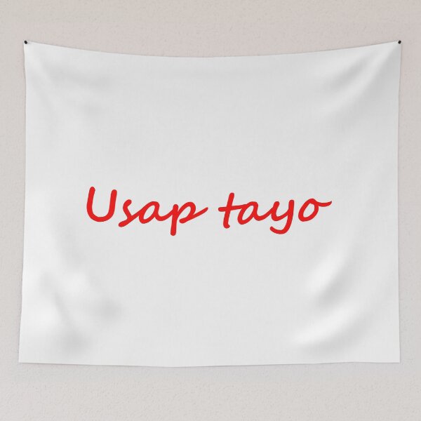 Item preview, " Usap tayo " in Tagalog means " Let's talk / chat " designed and sold by PabloBSanchez.