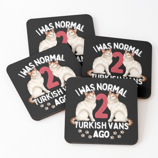 Item preview, I was  normal 2 Turkish Van Cats ago  designed and sold by JoeyGraceCatCo.