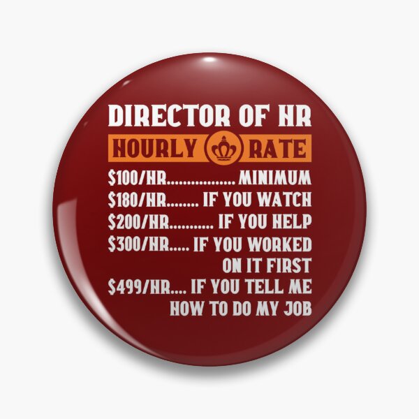 Item preview, Director of HR Hourly Rate Gift Funny Human Resources Director   designed and sold by TempuVitae.