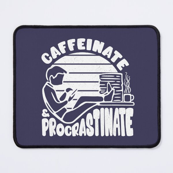 Artikelvorschau, Koffein, dann Prokrastination - Witziger Slogan für faule Bürokaffees (WEISS) entworfen und verkauft von CRHPOD20.