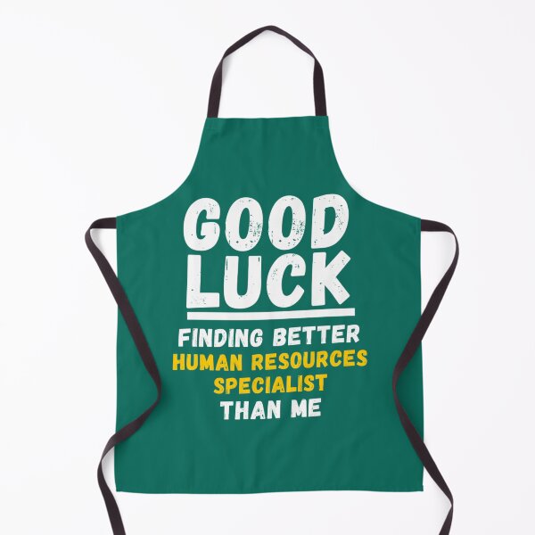 Item preview, Good Luck Finding Better Human Resources Specialist Than Me - Appreciation Gift For Human Resources Specialist designed and sold by TempuVitae.