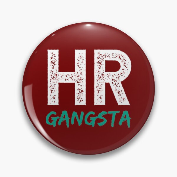 Item preview, HR Gangsta - Funny HR   designed and sold by TempuVitae.