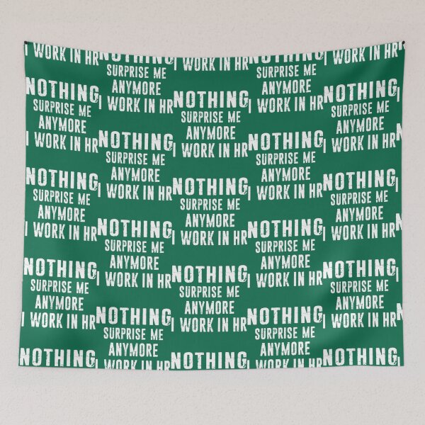 Item preview, HR Human Resources Nothing Surprise Me Anymore Distressed Typography    designed and sold by TempuVitae.