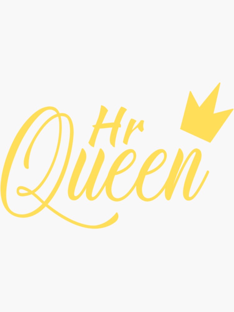 "HR Queen " Sticker for Sale by TempuVitae Redbubble