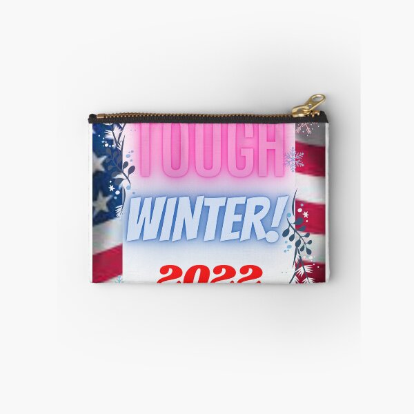 Item preview, Tough winter u.s.a ever. designed and sold by SHOPYWOOD ⭐⭐⭐⭐⭐.