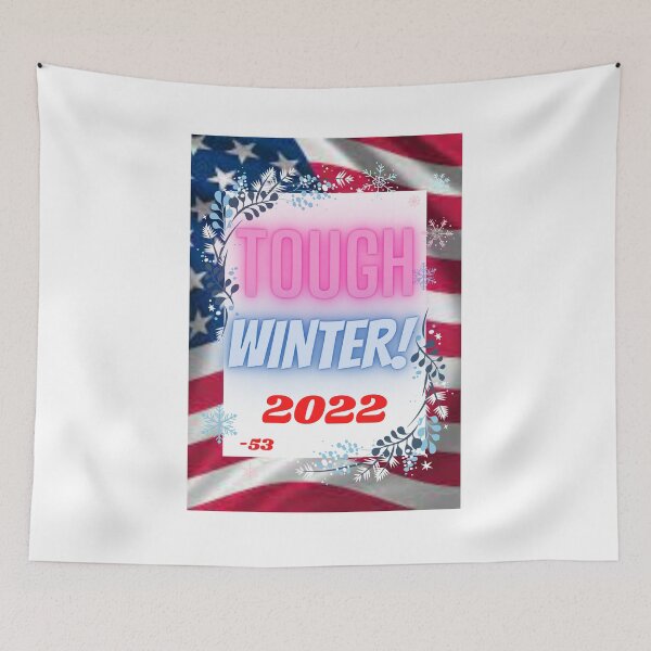 Item preview, Tough winter u.s.a ever. designed and sold by SHOPYWOOD ⭐⭐⭐⭐⭐.