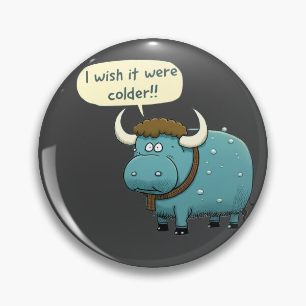 Item preview, I wish it were colder art designed and sold by Sarvgya Verma.