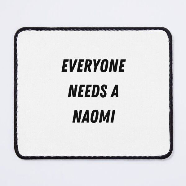 Item preview, Naomi Name Design Everyone Needs A Naomi designed and sold by Alihassan-Art.