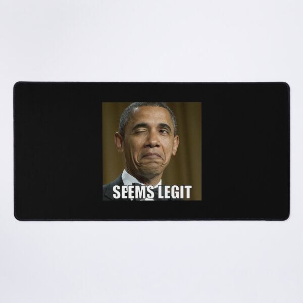 Item preview, Seems Legit Barack Obama designed and sold by Vendetta-art.