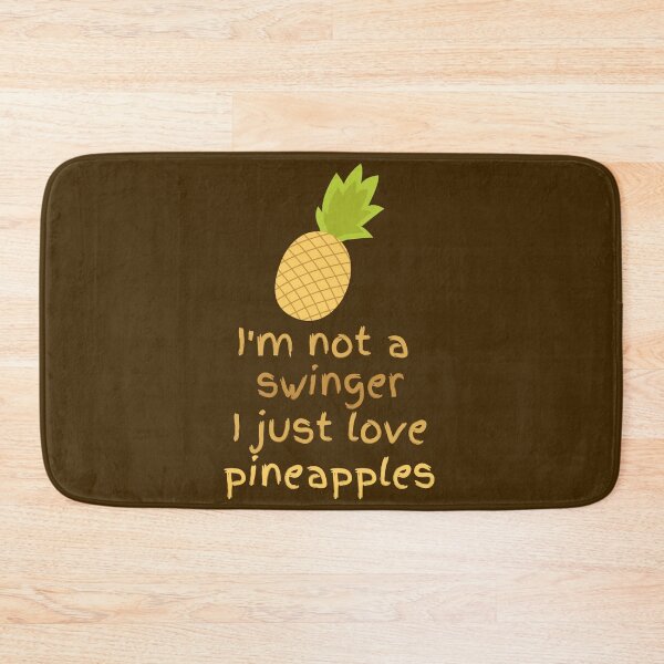 Item preview, I´m Not A Swinger I Just Love Pineapples. Funny Fruity Juicy Pineapple Pun designed and sold by Rebel-Design.