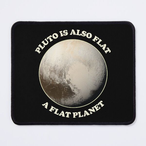 Item preview, Pluto is also flat, a flat Planet designed and sold by Cavemen.