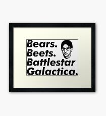 Bears, Beets, Battlestar Galactica Framed Print