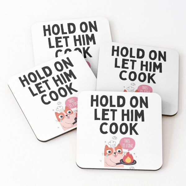 Item preview, Hold On Let Him Cook designed and sold by Merigold.