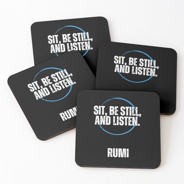 Item preview, Be still and listen Rumi quote designed and sold by Ioana1.