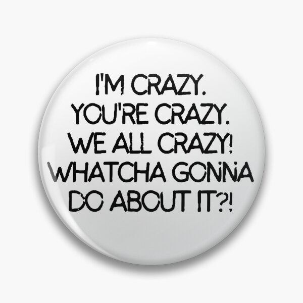 Item preview, Whatcha gonna do about it?! designed and sold by mksjr.