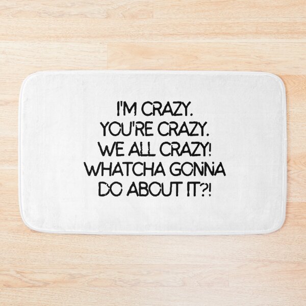 Item preview, Whatcha gonna do about it?! designed and sold by mksjr.