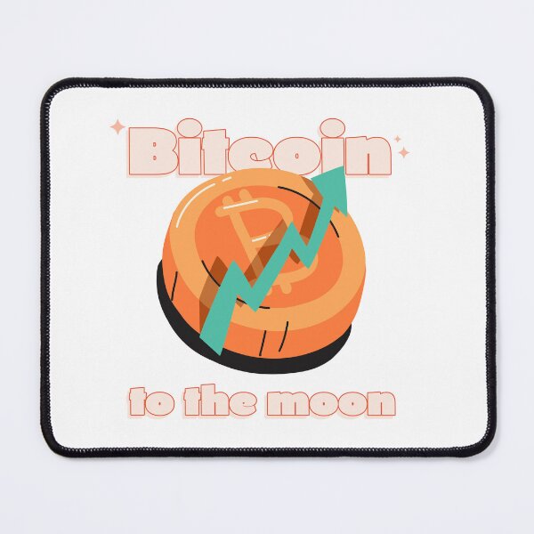 Item preview, bitcoin to the moon designed and sold by ayaato.