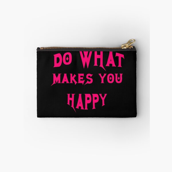 Item preview, Do What Makes You Happy designed and sold by TracyPhotoArt.