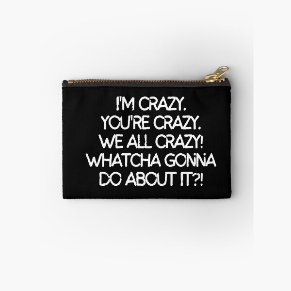 Item preview, Whatcha gonna do about it?! designed and sold by mksjr.
