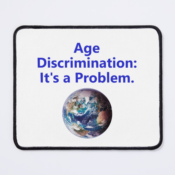 Item preview, Age Discrimination - Its A Problem designed and sold by CrankyOldDude.