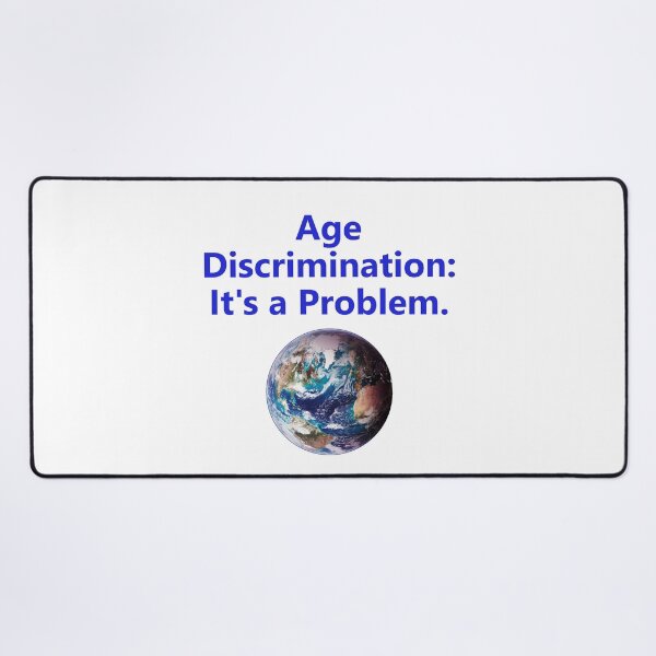 Item preview, Age Discrimination - Its A Problem designed and sold by CrankyOldDude.