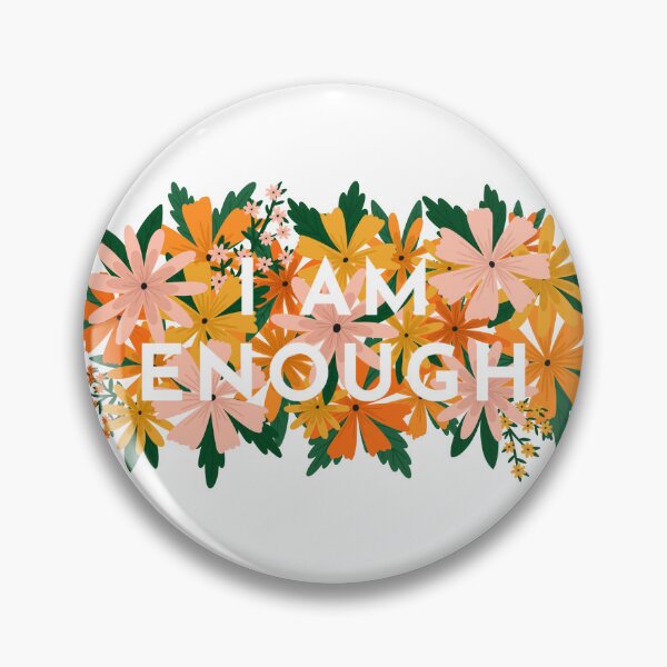 Item preview, I am enough Flowers designed and sold by BluebellPainter.
