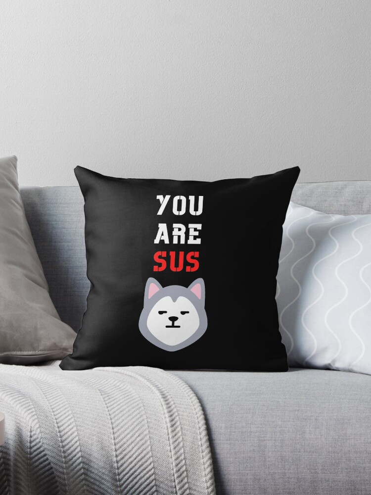 Sus Gaming Meme Impostor Kinda Sus Video Gamer Gift Sus Throw Pillow