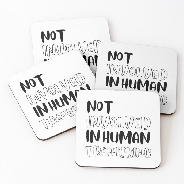 Item preview, Not Involved In Human Trafficking designed and sold by Designsplendor.