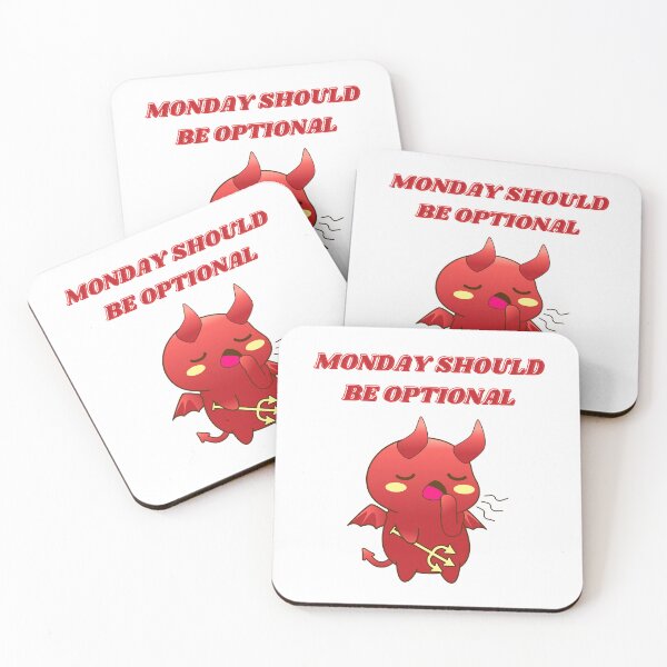 Item preview, mondays should be optional designed and sold by ynsmahop.