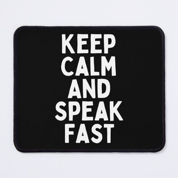 Item preview, Keep Calm And Speak Fast designed and sold by Merigold.