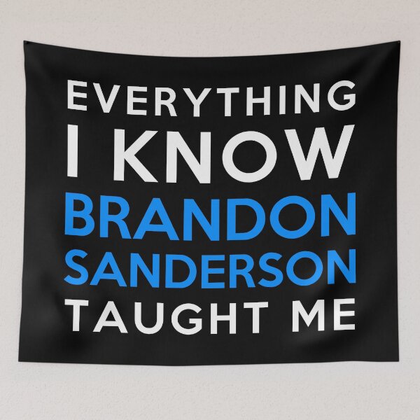 Item preview, Brandon Sanderson - Everything i know designed and sold by 2Girls1Shirt.