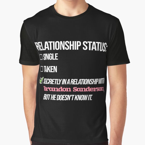 Artikel-Vorschau von Brandon Sanderson - Beziehung, designt und verkauft von 2Girls1Shirt.