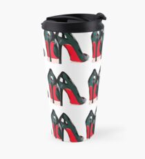 I love Red Bottom Heels! Louboutin Heels Travel Mug