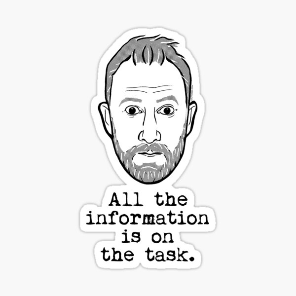 Taskmaster - Alex Horne - All the information is on the task Sticker