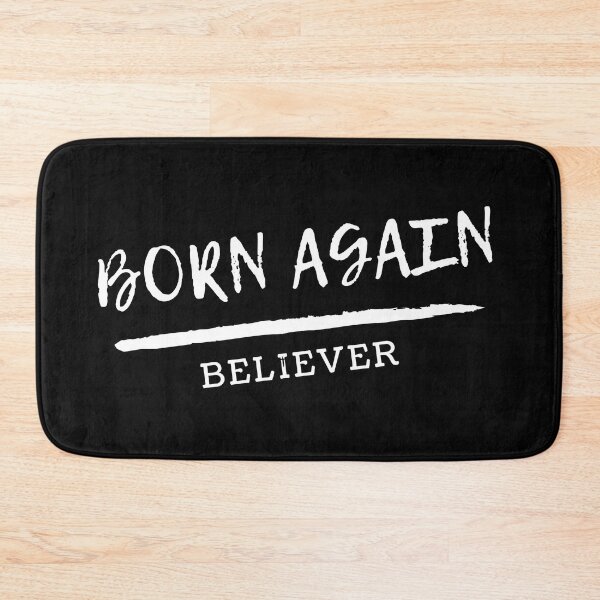 Item preview, Born Again Believer designed and sold by Nancyanna.