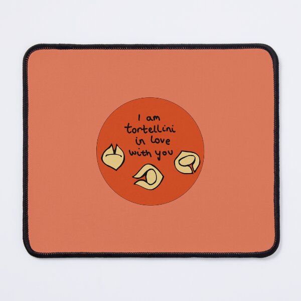 Item preview, I Am Tortellini In Love With You designed and sold by JodieChristine.