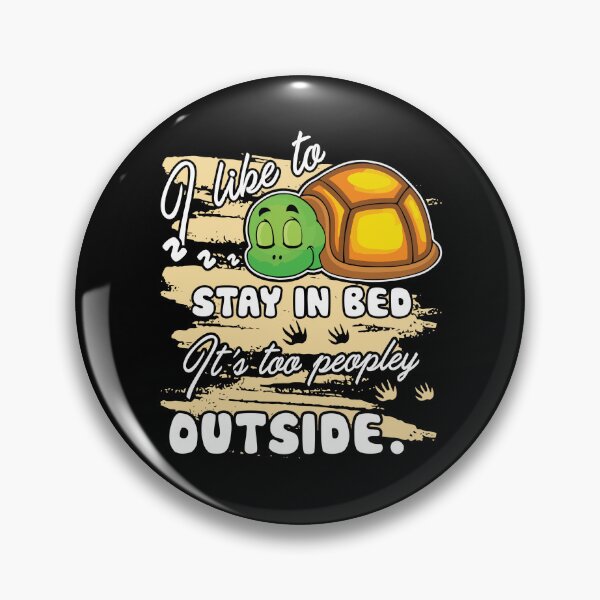 Item preview, Turtle - Turtle Like To Stay In Bed designed and sold by UnknownArtistt.