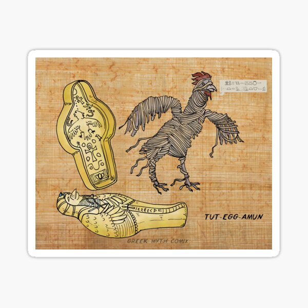 Tut-Egg-Amun - Tutankhamun mummy chicken pun by Greek Myth Comix Sticker