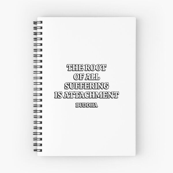 Item preview, The root of all suffering is attachment  - Buddha quotes for life designed and sold by Inspirationmotivation.