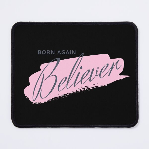 Item preview, Born Again Believer designed and sold by Nancyanna.