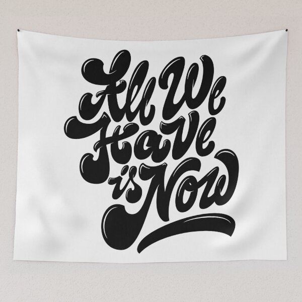 Item preview, All We Have is Now designed and sold by Mira Iossifova.