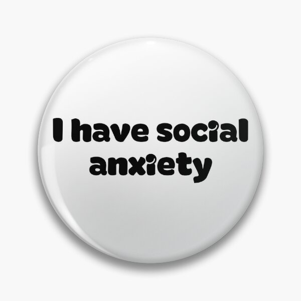 Item preview, Social anxiety 1 designed and sold by shaybosh.