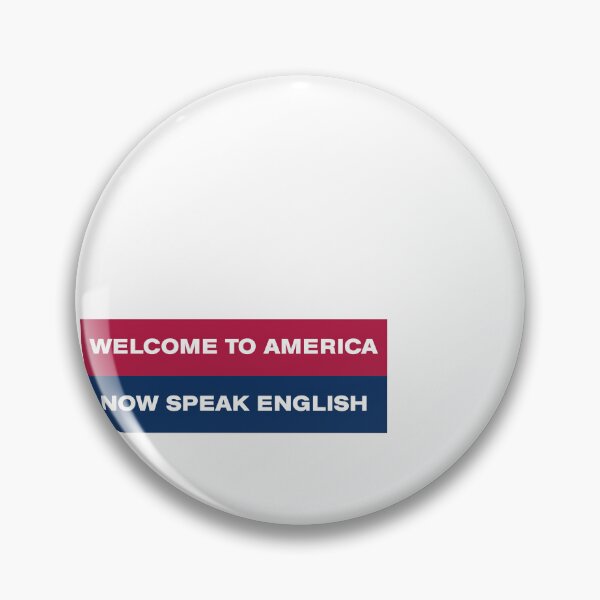 Item preview, Welcome To America Now Speak English designed and sold by Vendetta-art.