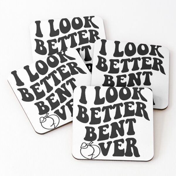 Item preview, I Look Better Bent Over - Adult Humor, Peachy Booty  designed and sold by 101GIFTS.