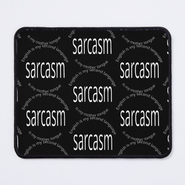 Item preview, Sarcasm is my mother tongue designed and sold by CottagePop.