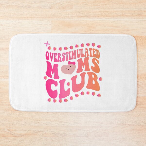 Item preview, Overstimulated Moms Club designed and sold by elkingo.